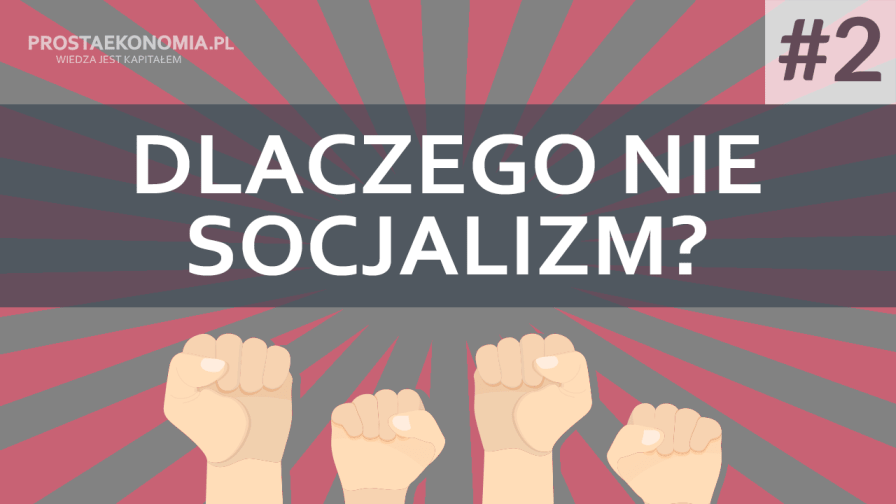 dlaczego nie socjalizm2 min