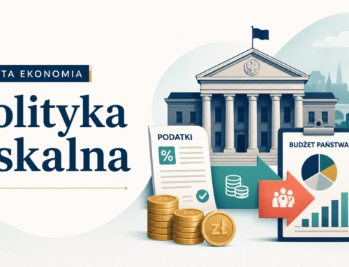 Polityka fiskalna podatki, wydatki i&nbsp;gospodarka