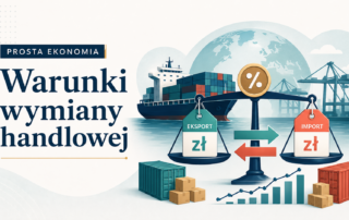 Warunki wymiany handlowej ile importu kupuje eksport? 3 Warunki wymiany handlowej jako relacja cen eksportu do cen importu.